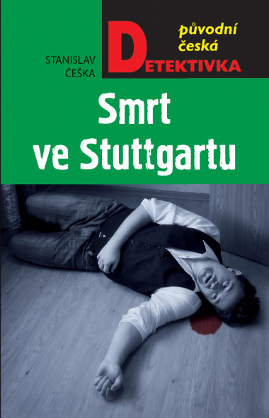 Smrt ve Stuttgartu.