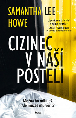 Samantha Lee Howe: Cizinec v naší posteli