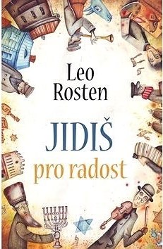 Leo Rosten: Jidiš pro radost