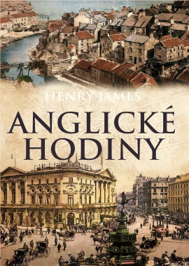 Henry James: Anglické hodiny