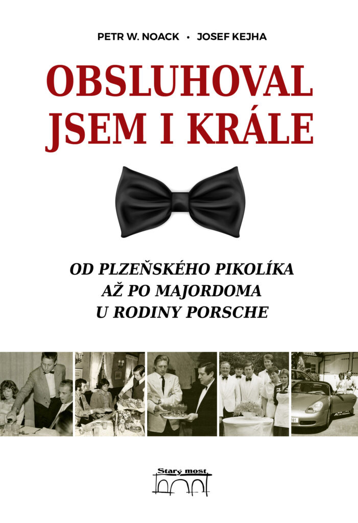 Petr W. Noack, Josef Kejha: Obsluhoval jsem i krále