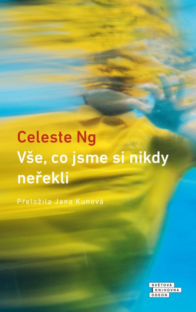 Celeste Ng: Vše, co jsme si nikdy neřekli