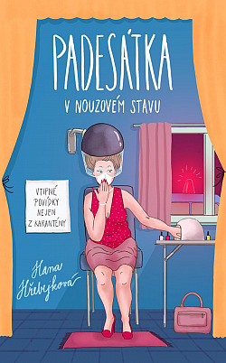 Hana Hřebejková: Padesátka v nouzovém stavu