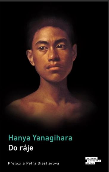 Hanya Yanagihara: Do ráje