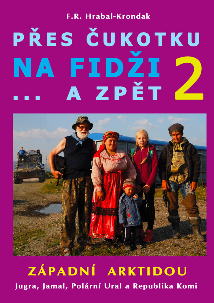 Přes Čukotku na Fidži a zpět 2
